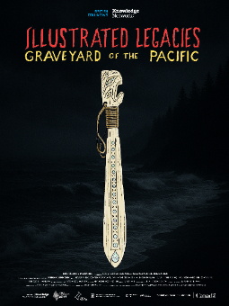 Illustrated Legacies: Graveyard of the Pacific