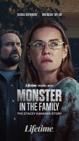 Monster in the Family: The Stacey Kananen Story