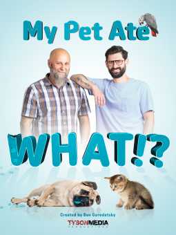 My Pet Ate What?!