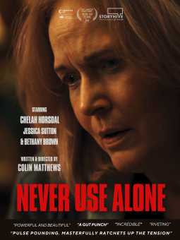 Never Use Alone