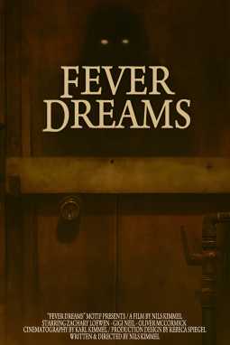 Fever Dreams