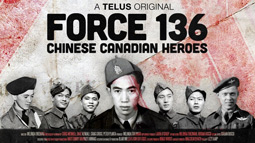 Force 136: Chinese Canadian Heroes